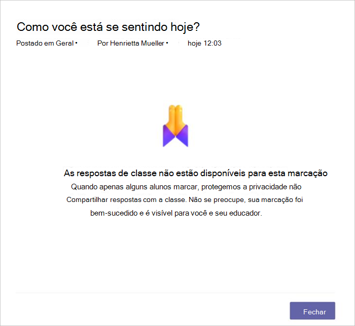 captura de tela do modo de exibição dos alunos quando um marcar-in não está disponível para compartilhamento porque poucos alunos responderam. Ele explica que não estamos compartilhando por motivos de privacidade.