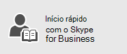 Skype for Business Quick Start