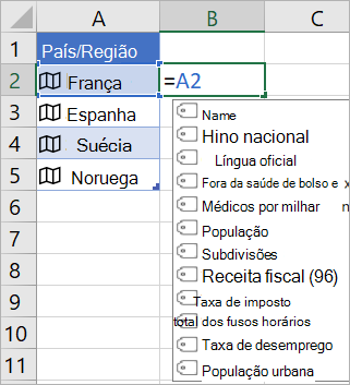 A célula A2 contém França; A célula B2 contém =A2. e o menu de preenchimento automático de fórmulas é apresentado com campos do registo ligado