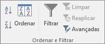 O &de ordenação; Grupo Filtrar no separador Dados