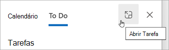 Abra o To Do com o botão Abrir Tarefa na parte superior da lista de tarefas.