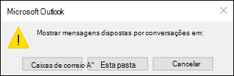 Vista de conversação para todas as caixas de correio ou esta pasta