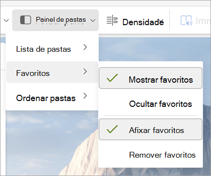 Captura de ecrã a mostrar a lista pendente do painel Pastas com a opção Mostrar favoritos e Afixar favoritos selecionada