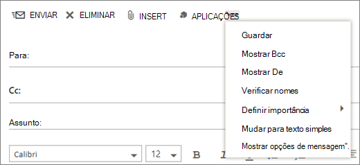 Uma captura de ecrã mostra as opções disponíveis no comando Mais na barra de ferramentas da mensagem de correio.