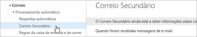Uma captura de ecrã a mostrar o cursor a pairar sobre a opção Correio Secundário no menu Definições.