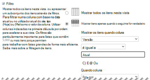 Em Editar Definições, defina os Filtros que pretende para a sua vista.