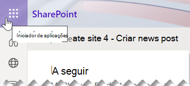 O símbolo do iniciador de aplicações consiste em nove pontos quadrados pequenos, localizados junto ao canto superior direito da janela da aplicação SharePoint.