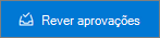 Botão Rever aprovações