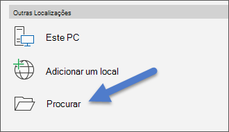A opção Procurar no menu Ficheiro, Abrir.
