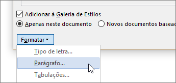 Selecione Formatar e, em seguida, selecione Parágrafo