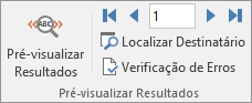 No Word, no separador Mailings, o grupo Pré-visualizar Resultados.