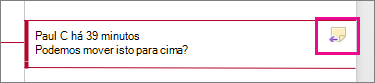 Está realçado o ícone Responder a Comentário