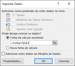 Na caixa de diálogo Importar Dados, opte por colocar os dados numa folha de cálculo existente, a predefinição, ou numa nova folha de cálculo