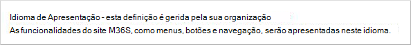 Página A Minha Conta a mostrar que as definições de Idioma de Apresentação estão desativadas para a organização