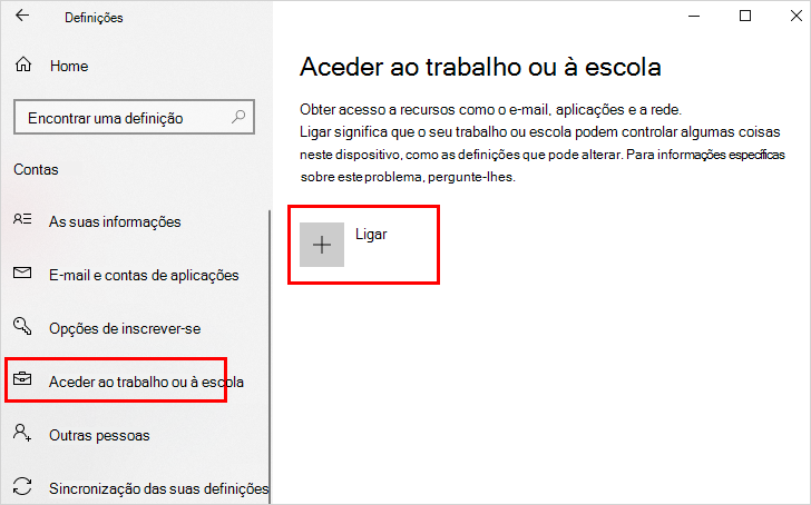 Ecrã Aceder ao trabalho ou à escola com a opção Ligar realçada