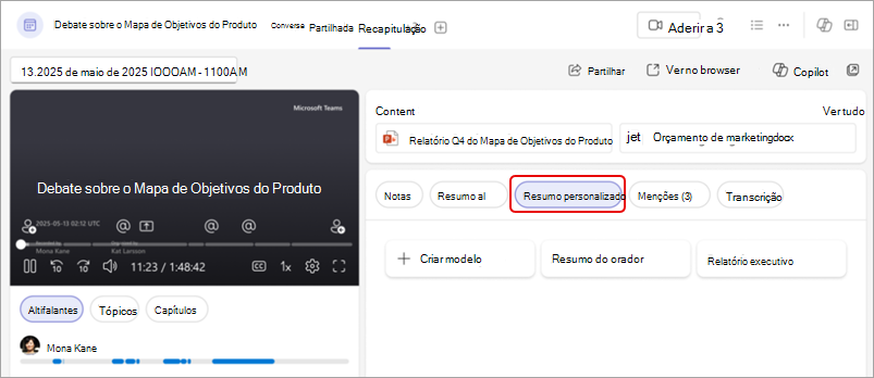 Captura de ecrã a mostrar um resumo de resumo personalizado do Teams, a realçar o botão Resumo personalizado.