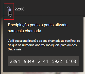 Um rato paira sobre o ícone do escudo de encriptação. É apresentada uma mensagem com um grupo de números a indicar à pessoa para verificar se os números correspondem a outras pessoas na chamada para se certificar de que estão numa chamada encriptada ponto a ponto.