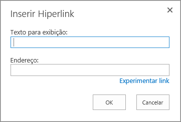A captura de tela da caixa de diálogo Inserir Hiperlink fornece um campo Texto a ser exibido para o nome do link e um campo Endereço para a URL de links. Para garantir que o link funcione, selecione a opção Tentar link.