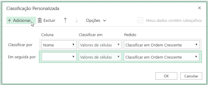 Depois de clicar em Adicionar outro nível de classificação aparecerá na lista perto de Then By