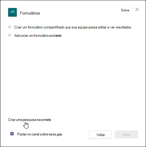 Caixa de diálogo Formulários no Teams e selecionar a opção Criar um fluxo de trabalho para recolher respostas automaticamente