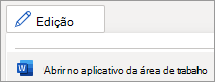 Menu do modo de edição, comando Open in Desktop App