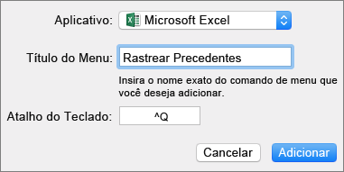 Exemplos de atalhos de teclado personalizados do Office 2016 para Mac