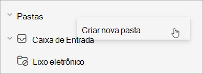 Captura de ecrã da opção Criar nova pasta selecionada no menu Mais opções no painel de pastas