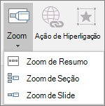 Mostra diferentes tipos de Zooms que podem ser selecionados quando você vai para Inserir > Zoom: Zoom de Resumo, Zoom de Slide e Zoom de Seção.