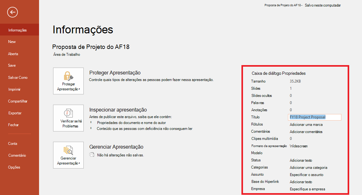Propriedades do Documento do Office – Arquivo > Painel de Informações