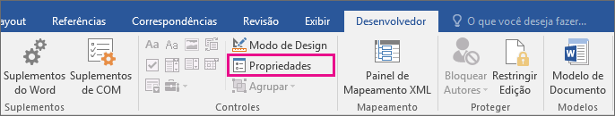 Opção Propriedades em destaque na guia Desenvolvedor.