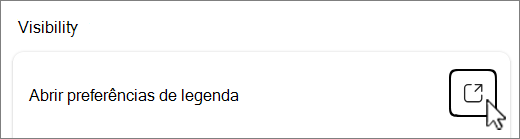 Captura de ecrã do botão Abrir legenda preferências.