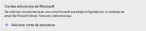 Selecione a opção Adicionar Conta de Assinatura em Contas Microsoft Adicionais