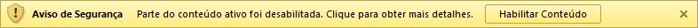Aviso de segurança do Office informando que o conteúdo ativo foi desabilitado, com um botão Habilitar Conteúdo