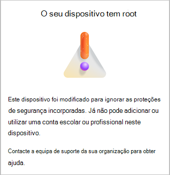 Uma captura de tela mostrando o erro seu dispositivo está enraizado no Microsoft Authenticator no Android.