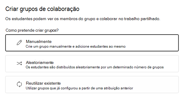 Escolha agrupar alunos Aleatoriamente ou Manualmente