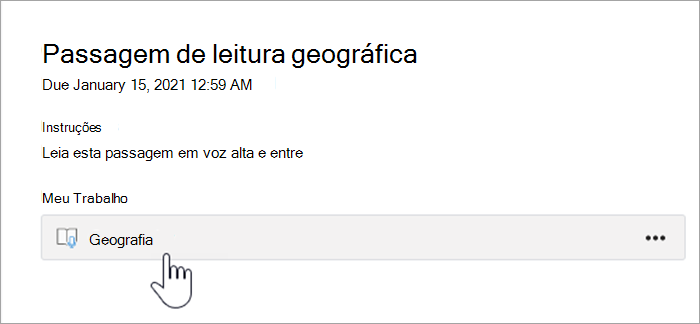 captura de tela da experiência do aluno. o texto lê Passagem de leitura de geografia, prazo para 15 de janeiro de 2021 12:59, instruções: por favor, leia esta passagem em voz alta e coloque, meu trabalho, um botão que lê Geografia.
