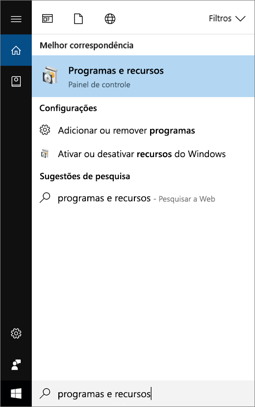 Abrir o menu Iniciar e digitar Programas e Recursos
