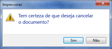 Confirme que você deseja cancelar a impressão.