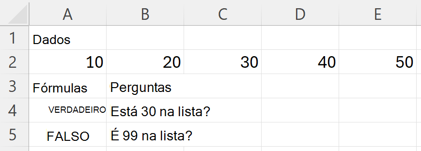HAS retorna VERDADEIRO para 30 e FALSO para 99 ao pesquisar um intervalo contendo 10, 20, 30, 40 e 50