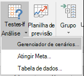 Acessar o Gerenciador de Cenários da Previsão de Dados > ? What-If Análise