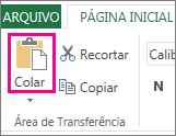 Captura de tela que mostra o comando Colar no grupo Área de Transferência.