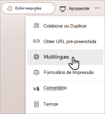 Captura de tela mostrando o recurso Multilíngue para adicionar idiomas a um formulário ou teste da Microsoft.