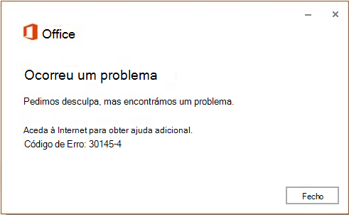 Código de erro 30145-4 ao instalar o Office