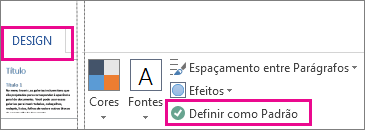 Salvar como opção padrão para os Temas do Word encontrados na Guia Design