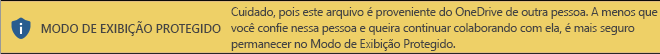 Modo de Exibição Protegido para documentos abertos do armazenamento do OneDrive de outra pessoa