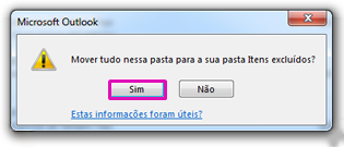 Clique em Sim para confirmar a exclusão de todo o conteúdo da pasta de forma permanente.
