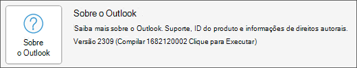 Escolha a caixa Sobre o Outlook.