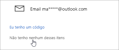 Uma captura de ecrã do botão Não tenho nenhum destes