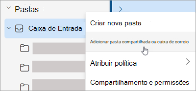 Captura de tela mostrando a seleção para Adicionar pasta compartilhada ou caixa de correio