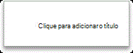 Clique para adicionar um título